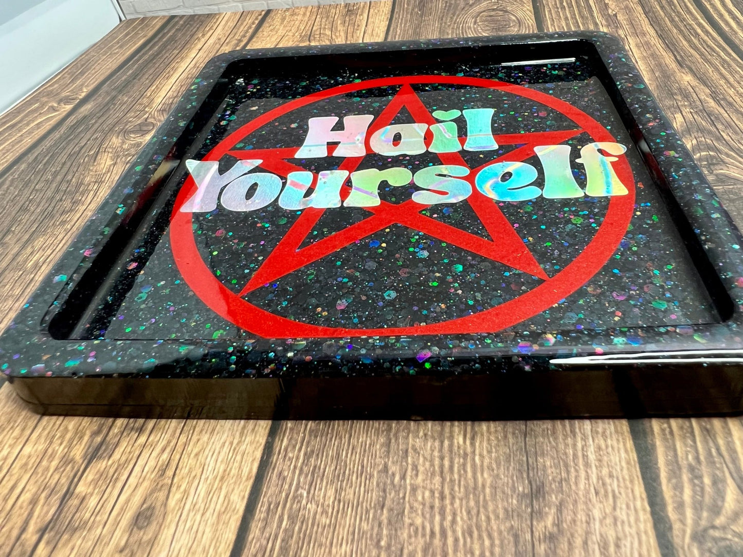 Hail Yourself Tray - Adorrible