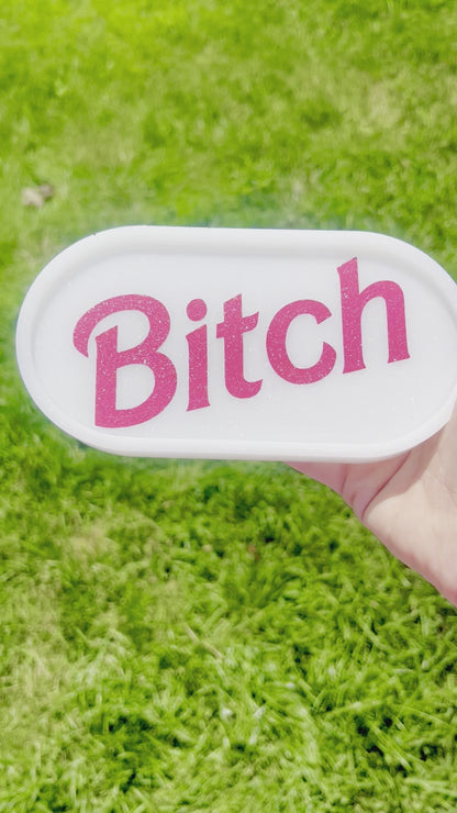 B*tch Barbiecore Trays